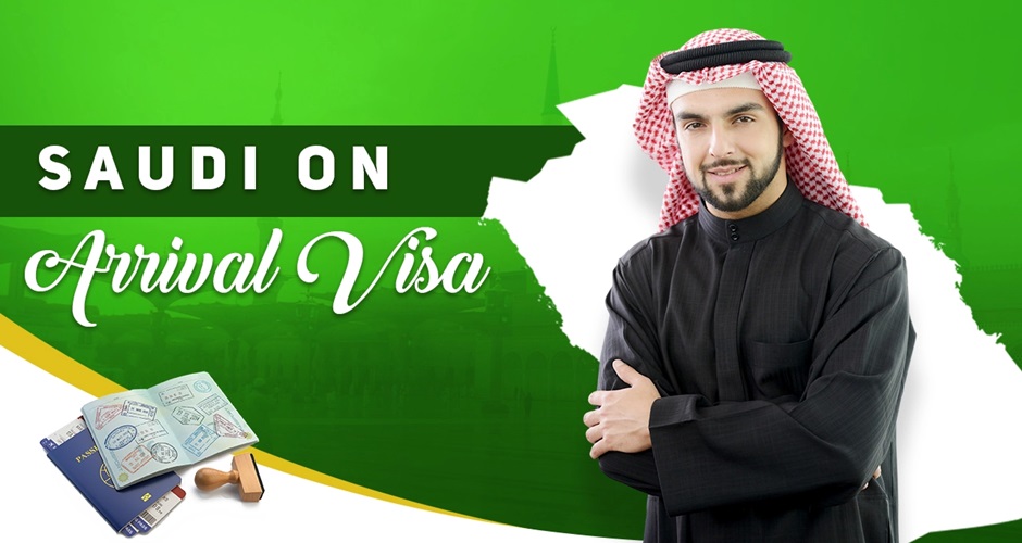 Saudi on Arrival Visa