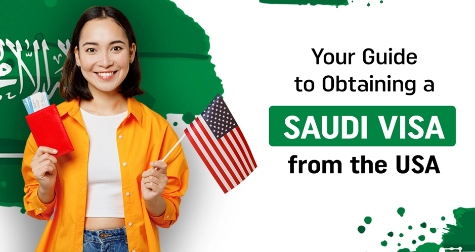 Apply for Saudi Visa from USA